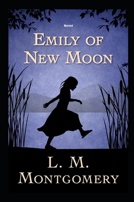 Emily of New Moon Illustrated            Book Cover