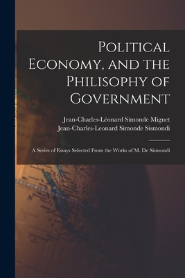 Political Economy, and the Philisophy of Govern... 1015831273 Book Cover