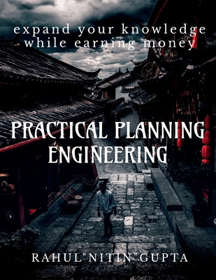 Practical Planning Engineering: Based On Constr... B0F6RHNK6M Book Cover