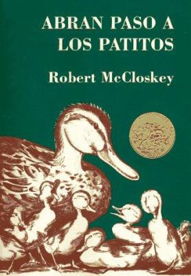 Abran Paso A los Patitos = Make Way for Ducklings [Spanish] 0670868302 Book Cover