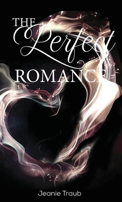 The Perfect Romance B0CKV1M7GL Book Cover
