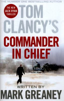 Tom Clancy's Commander-in-Chief: INSPIRATION FO... 0718181883 Book Cover