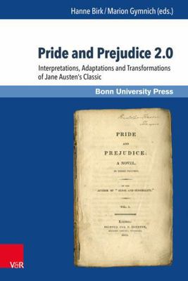 Pride and Prejudice 2.0: Interpretations, Adapt... 3847104527 Book Cover