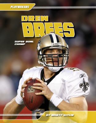 Drew Brees: Super Bowl Champ: Super Bowl Champ 1617147435 Book Cover