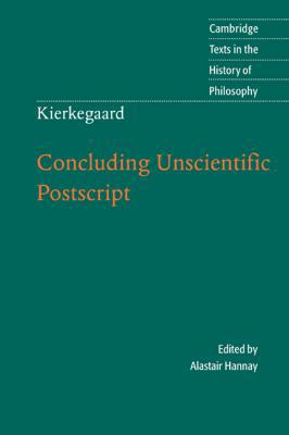 Kierkegaard: Concluding Unscientific PostScript 0521709105 Book Cover