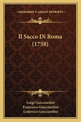 Il Sacco Di Roma (1758) [Italian] 1166039994 Book Cover