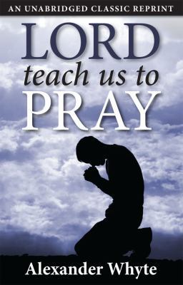 Lord Teach Us to Pray 1937428125 Book Cover
