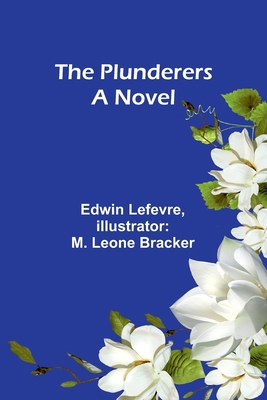 The Plunderers A Novel 9357918949 Book Cover