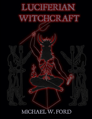 LUCIFERIAN WITCHCRAFT - Book of the Serpent 0578035375 Book Cover