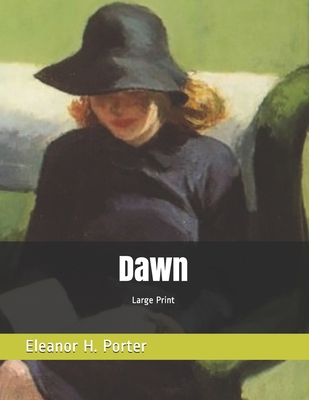 Dawn: Large Print 1708010548 Book Cover