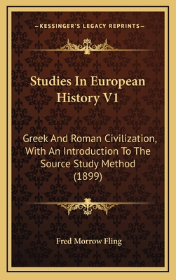 Studies In European History V1: Greek And Roman... 1164985833 Book Cover