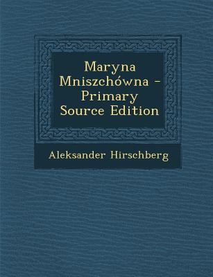 Maryna Mniszchowna [Polish] 129331174X Book Cover