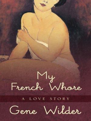 My French Whore [Large Print] 0786297255 Book Cover
