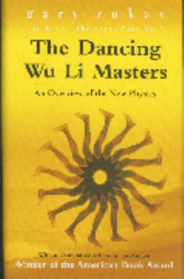 The Dancing Wu Li Masters - An Overview of the ... 0681189657 Book Cover