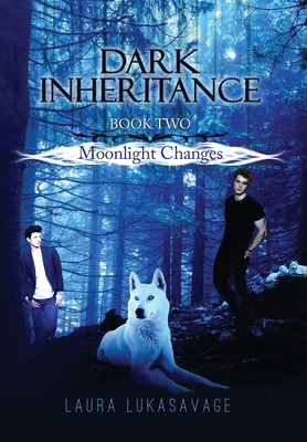 Dark Inheritance: Moonlight Changes 1736690523 Book Cover