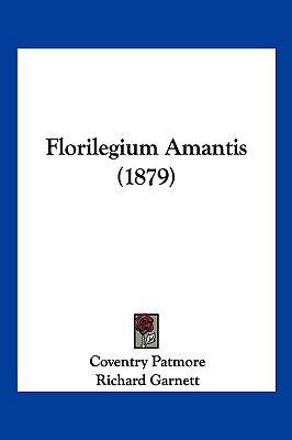 Florilegium Amantis (1879) 1161273131 Book Cover