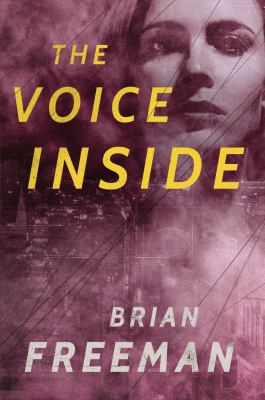 The Voice Inside: A Thriller 1477809074 Book Cover