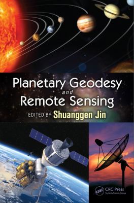 Planetary Geodesy and Remote Sensing 1482214881 Book Cover