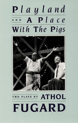 Playland and a Place with the Pigs 1559360712 Book Cover