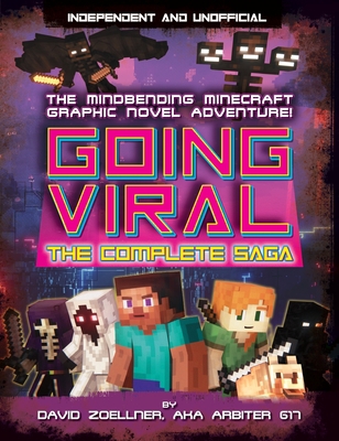 Going Viral: The Complete Minecraft Saga (Indep... 1839351888 Book Cover