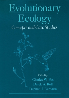 Evolutionary Ecology: Concepts and Case Studies 019513155X Book Cover