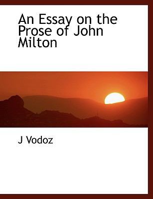 An Essay on the Prose of John Milton 1113707909 Book Cover