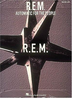 R.E.M. - Automatic For The People 0793527465 Book Cover