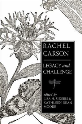 Rachel Carson: Legacy and Challenge 0791474712 Book Cover
