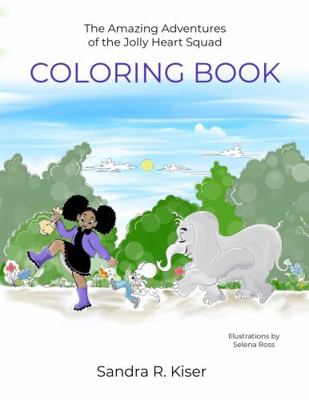 Amazing Adventures of the Jolly Heart Squad COLORING BOOK