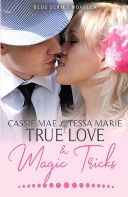 True Love and Magic Tricks 1500602485 Book Cover