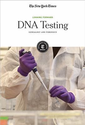 DNA Testing: Genealogy and Forensics 1642821276 Book Cover