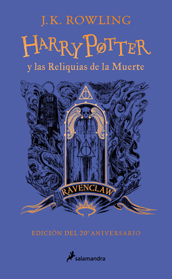Harry Potter Y Las Reliquias de la Muerte (20 A... [Spanish] 8418797029 Book Cover