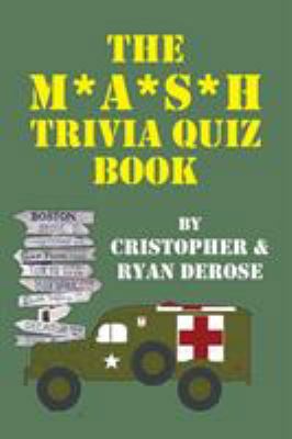 The M*A*S*H Trivia Quiz Book 1629334901 Book Cover