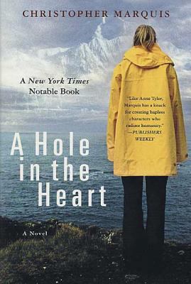 A Hole in the Heart 0312306318 Book Cover