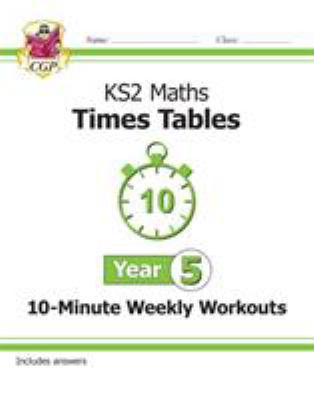New KS2 Maths: Times Tables 10-Minute Weekly Wo... 1789083656 Book Cover