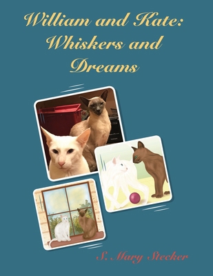 William and Kate: Whiskers and Dreams B0CRSZB7DQ Book Cover