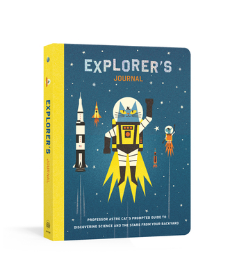 Explorer's Journal: Professor Astro Cat's Promp... 0525577041 Book Cover