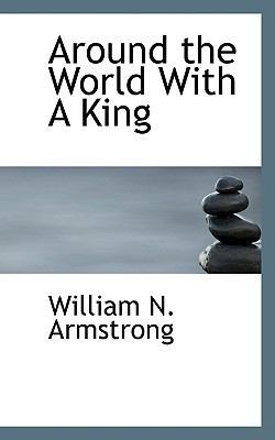 Around the World with a King 1110119011 Book Cover