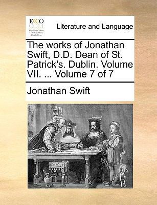 The Works of Jonathan Swift, D.D. Dean of St. P... 1170554121 Book Cover