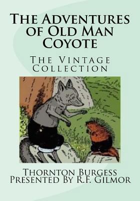 The Adventures of Old Man Coyote: The Vintage C... 154127962X Book Cover