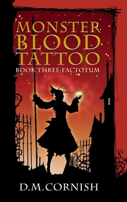 Factotum: Monster-Blood Tattoo, Book Three B0DQLQMHQ6 Book Cover