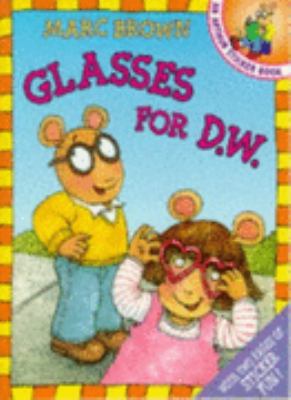 Glasses for D.W.: An Arthur Sticker Book (Red F... 0099217325 Book Cover