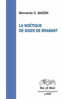 La Noetique de Siger de Brabant [French] 2711626989 Book Cover