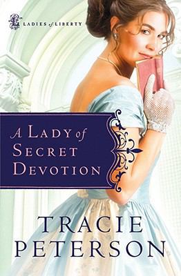A Lady of Secret Devotion 0764205323 Book Cover