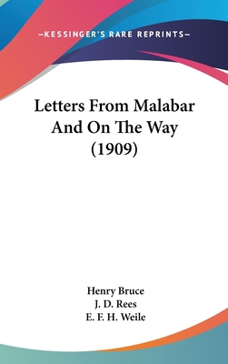 Letters From Malabar And On The Way (1909) 1104160099 Book Cover