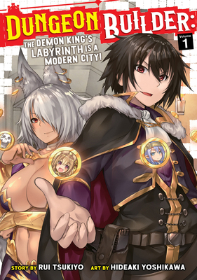 Dungeon Builder: The Demon King's Labyrinth Is ... 1645051250 Book Cover