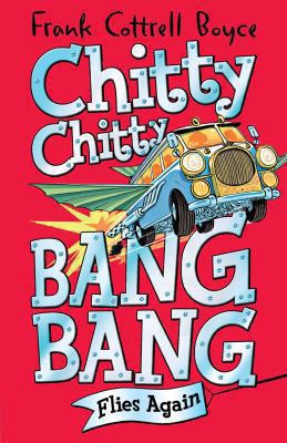 Chitty Chitty Bang Bang Flies Again!. by Frank ... 0230757731 Book Cover