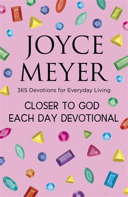 Closer to God Each Day Devotional: 365 Devotion... 1529311810 Book Cover