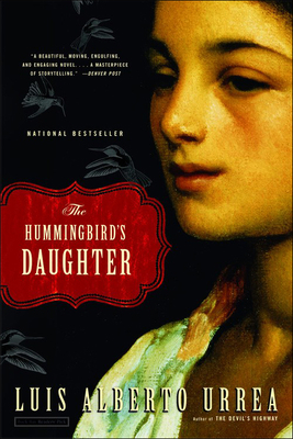 The Hummingbird's Daughter 1663603316 Book Cover
