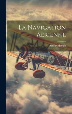 La Navigation Aerienne 1019835850 Book Cover